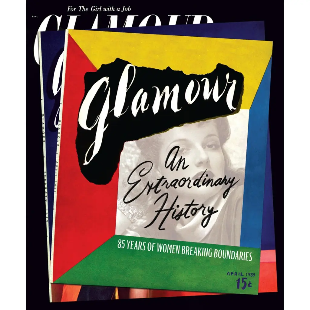 Glamour. An Extraordinary History. 85 years of women breaking boundaries - Наташа Перлман