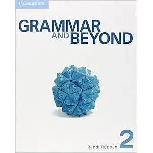 Grammar and Beyond Level 2 Student's Book