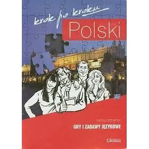 Polski, krok po kroku. Gry i zabawy językowe 1