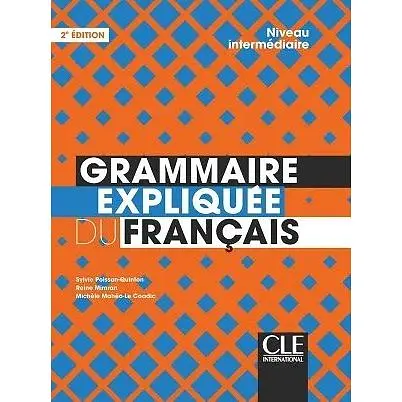 Grammaire explique du franc 2e Edition Interm Livre