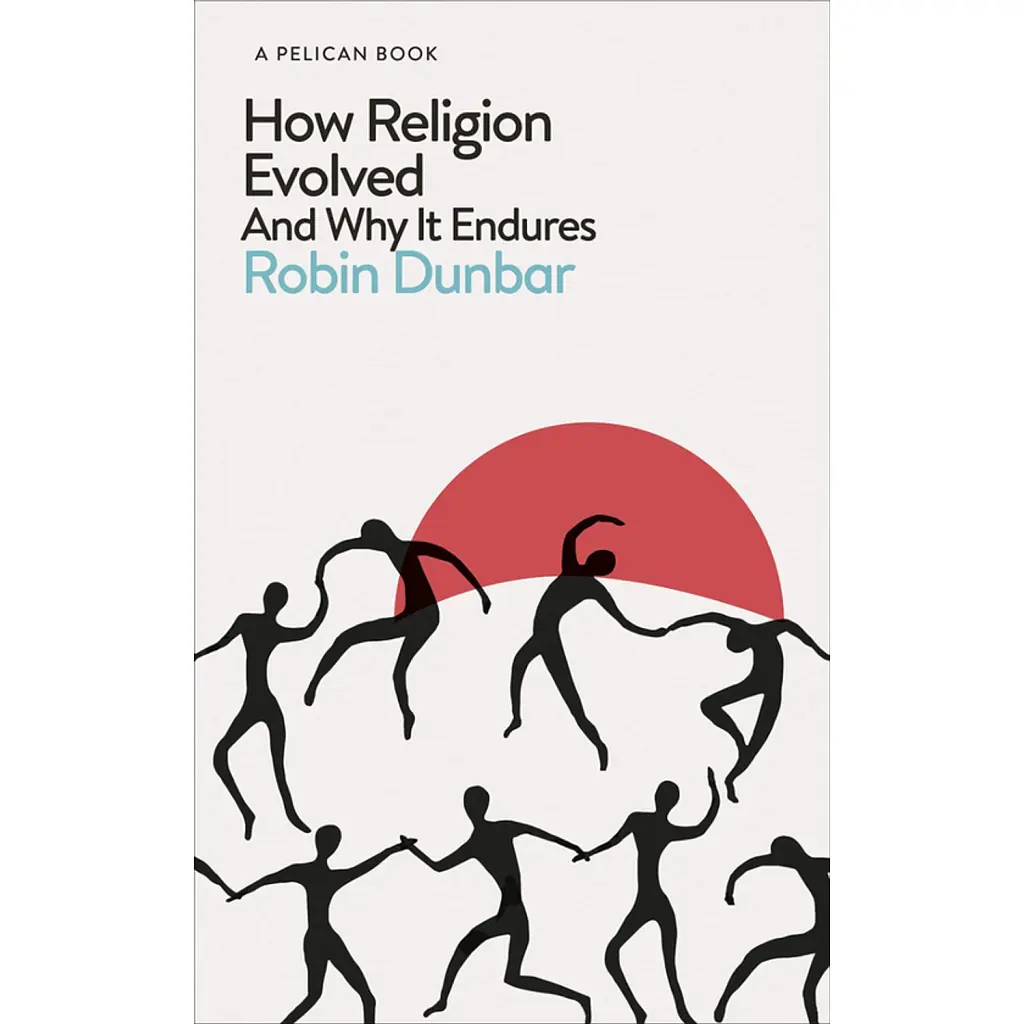 How Religion Evolved - Робін Данбар