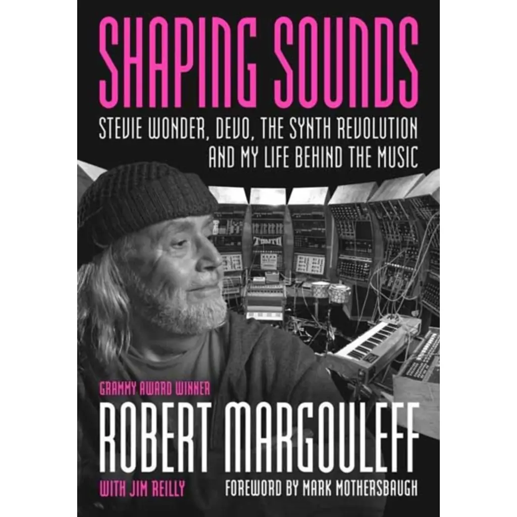 Shaping Sounds - Robert Margouleff