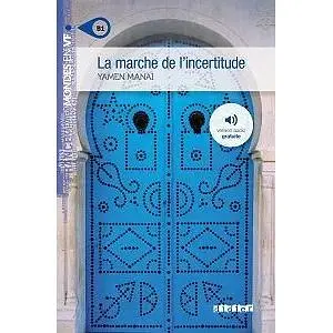 Mondes en VF B1 La Marche De L'Incertitude