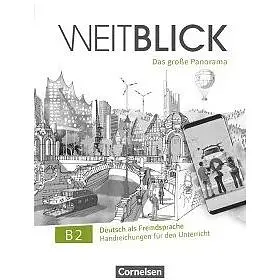 Weitblick B2 Handreichungen für den Unterricht