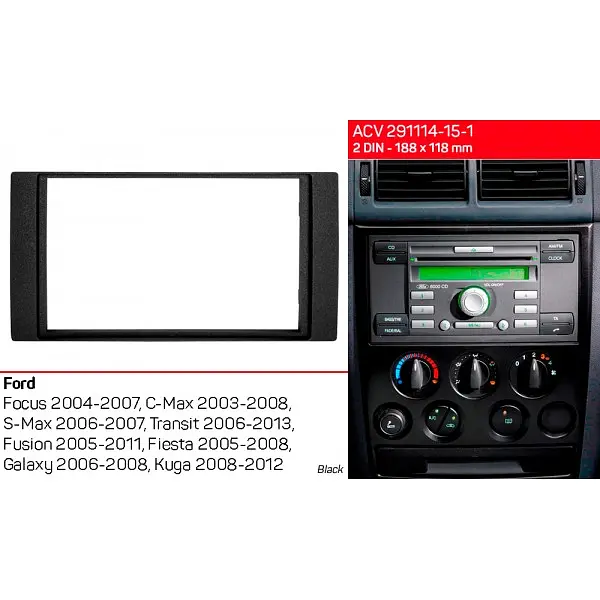 Переходная рамка Ford Transit, Focus, C-Max, S-Max, Fusion, Fiesta, Galaxy, Kuga ACV 291114-15-1 - фото 4