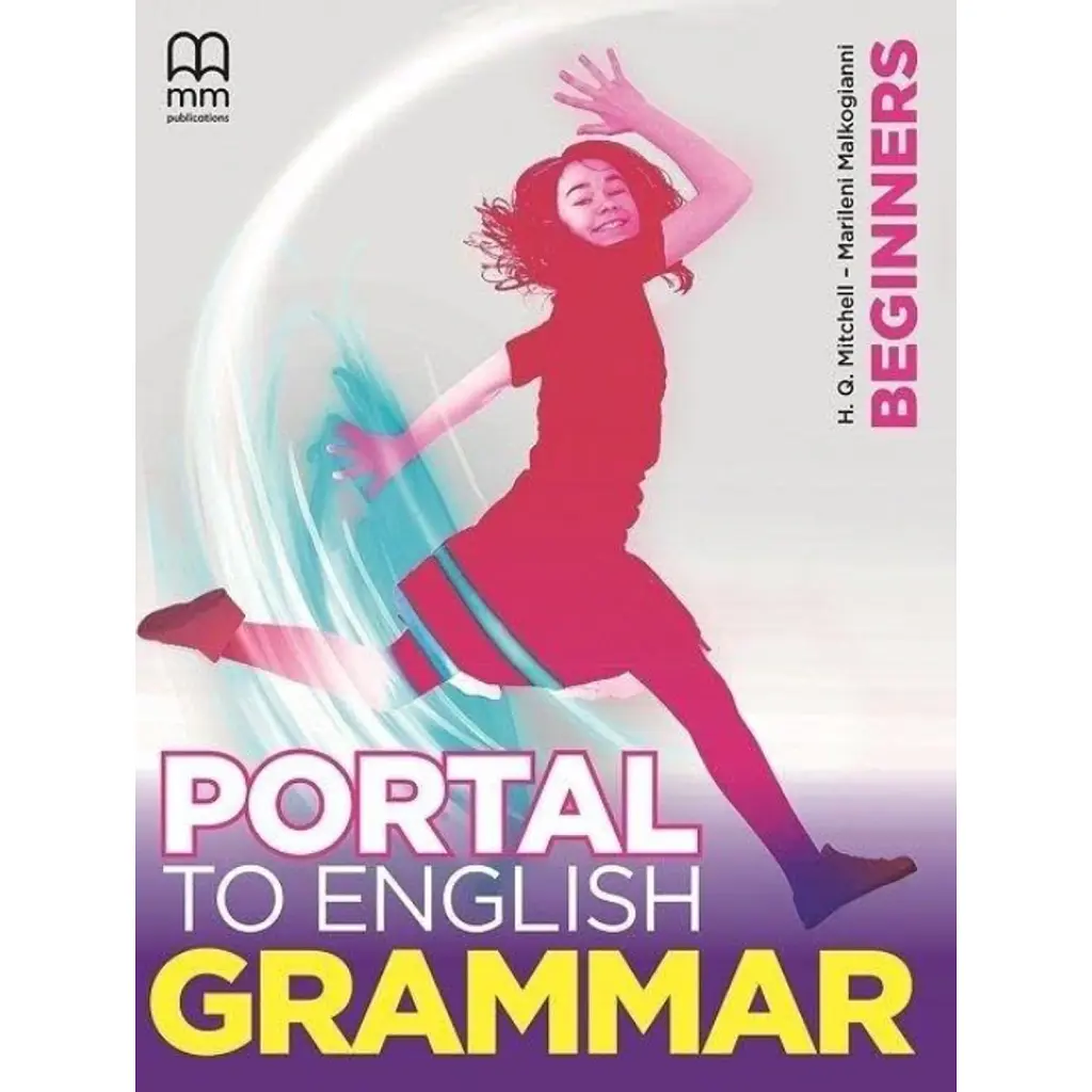 Portal to English Grammar Beginners Student's Book - Марілені Малкогіані