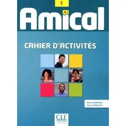 Amical 1 Cahier d'activites + CD audio