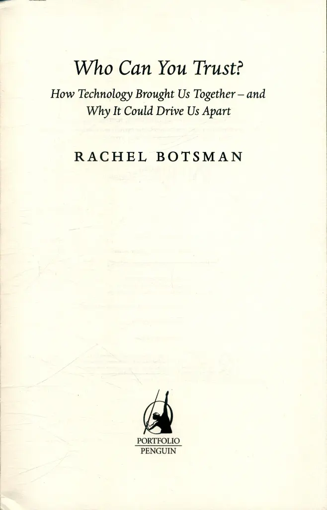 Who Can You Trust? How Technology Brought Us Together and Why It Could Drive Us Apart - Rachel Botsman - фото 3