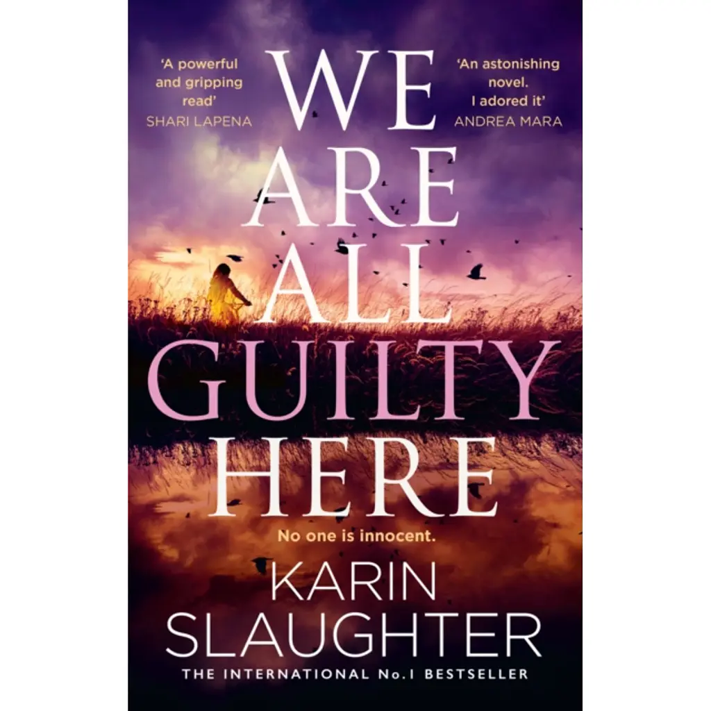 We Are All Guilty Here. North Falls. Book 1 - Карін Слотер