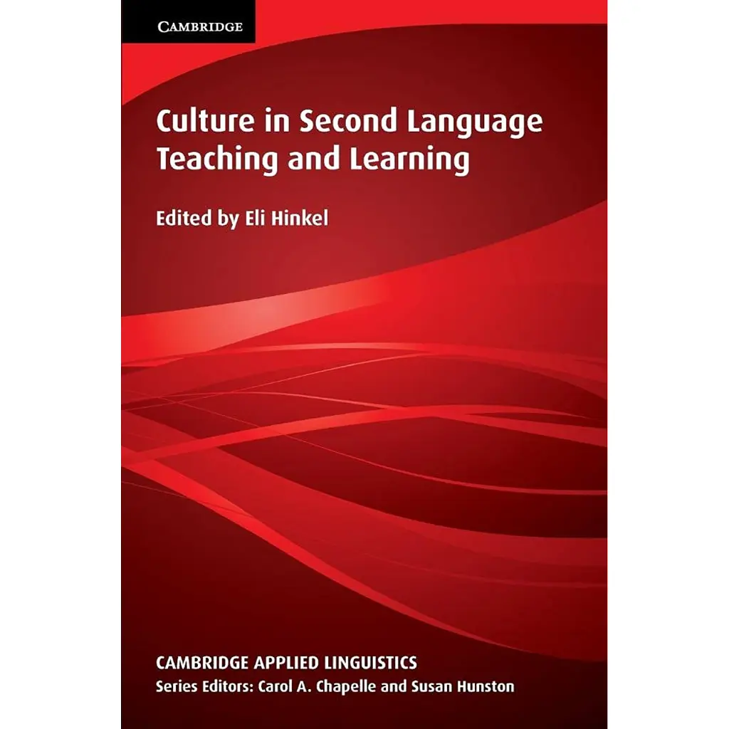 Culture in Second Language Teaching and Learning - Елі Хінкель