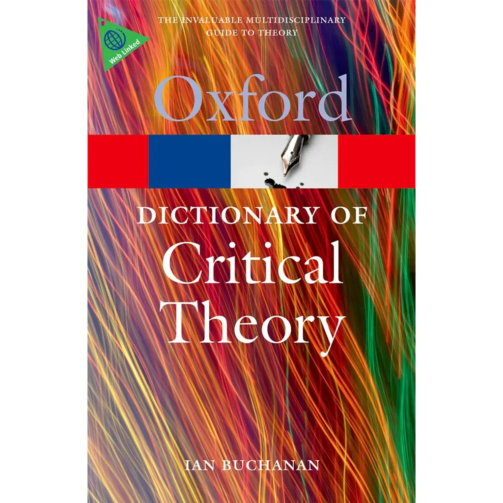 Oxford Dictionary of Critical Theory - Ян Бьюкенен