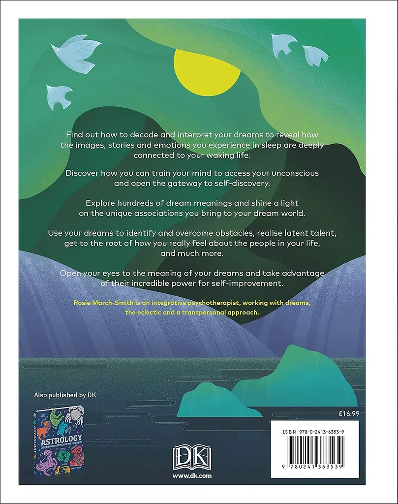 Dreams: Unlock Inner Wisdom, Discover Meaning, and Refocus your Life - фото 3