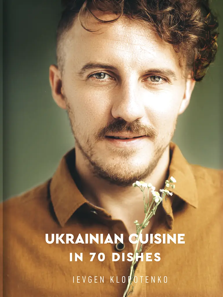 Ukrainian Cuisine in 70 Dishes