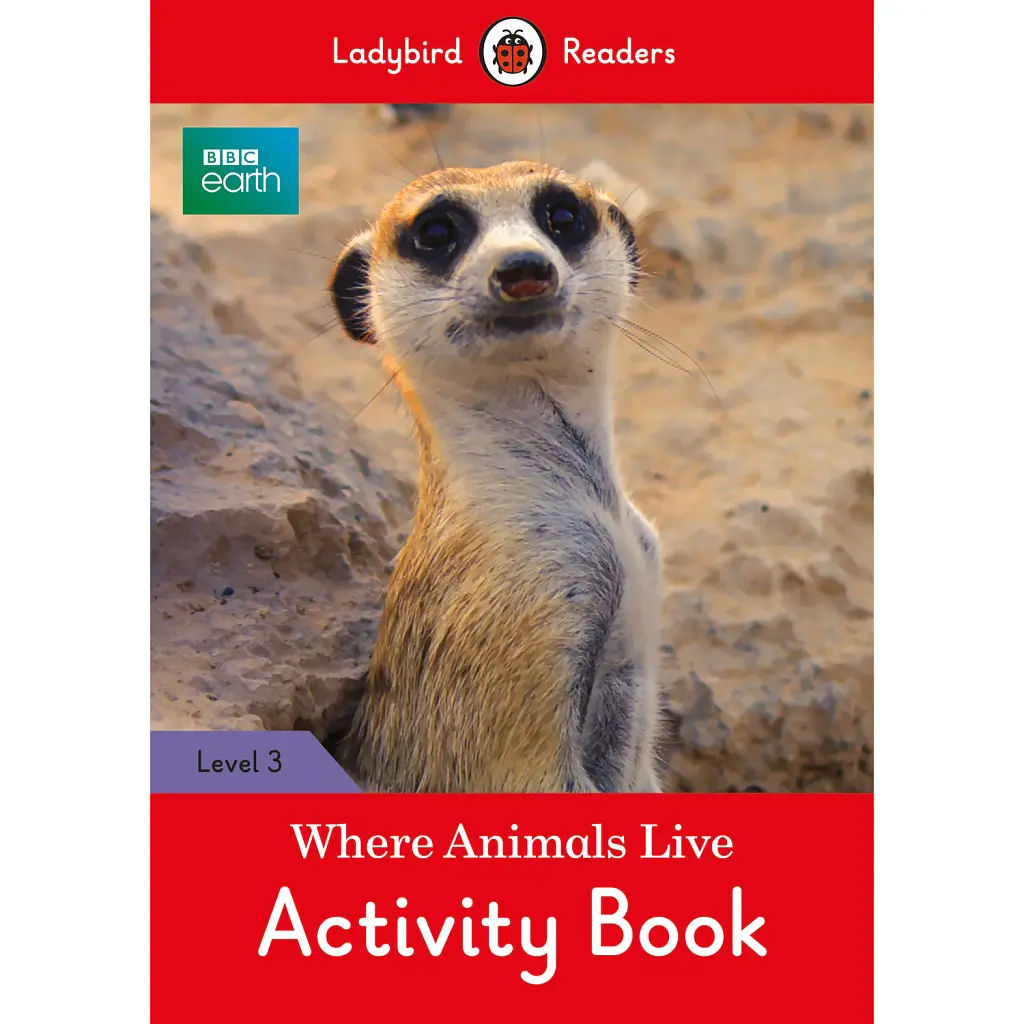 BBC Earth: Where Animals Live. Activity Book -