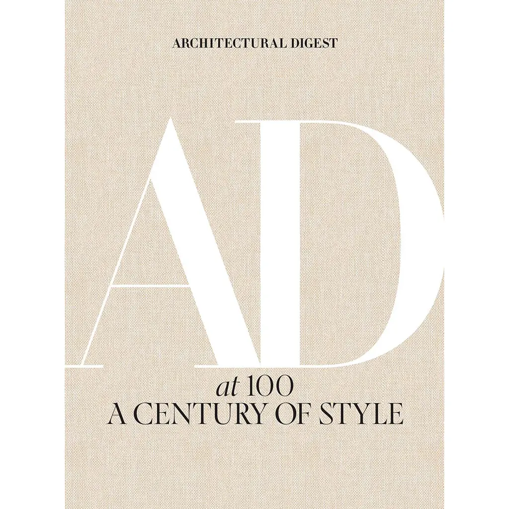 Architectural Digest at 100. A Century of Style - Architectural Digest