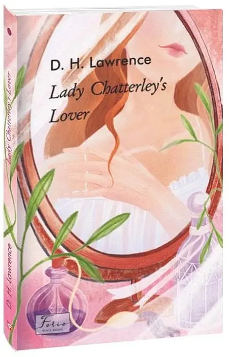 Lady Chatterley’s Lover - Девід Герберт Лоуренс - фото 2