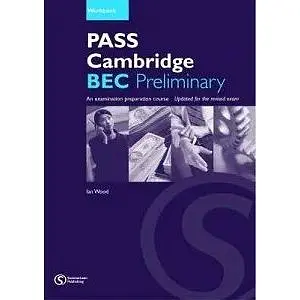 Pass Cambridge BEC Preliminary WB with Key