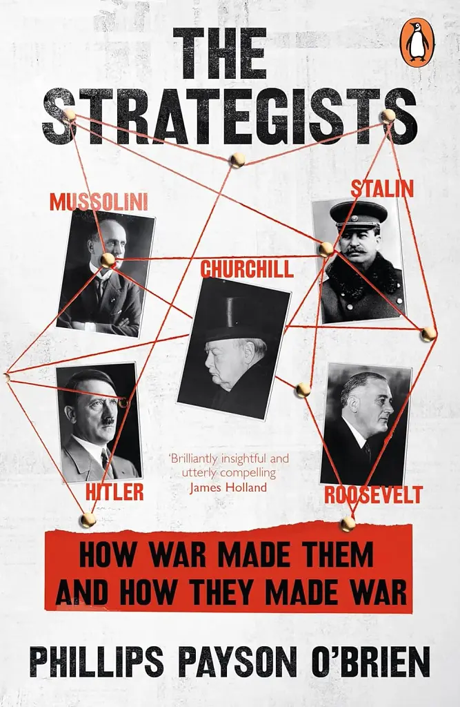 The Strategists: Churchill, Stalin, Roosevelt, Mussolini and Hitler – How War Made Them, And How They Made War - фото 1