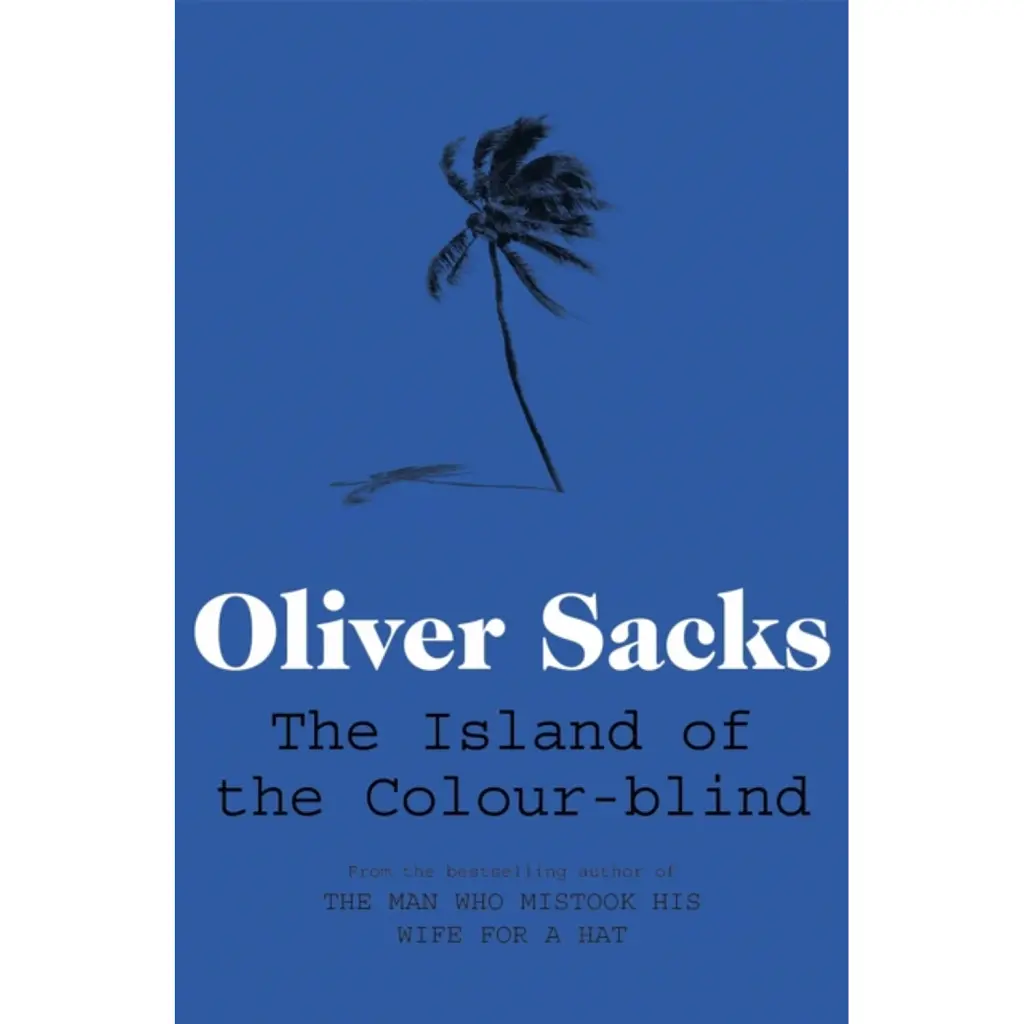 Island of the Colour-blind - Oliver Sacks