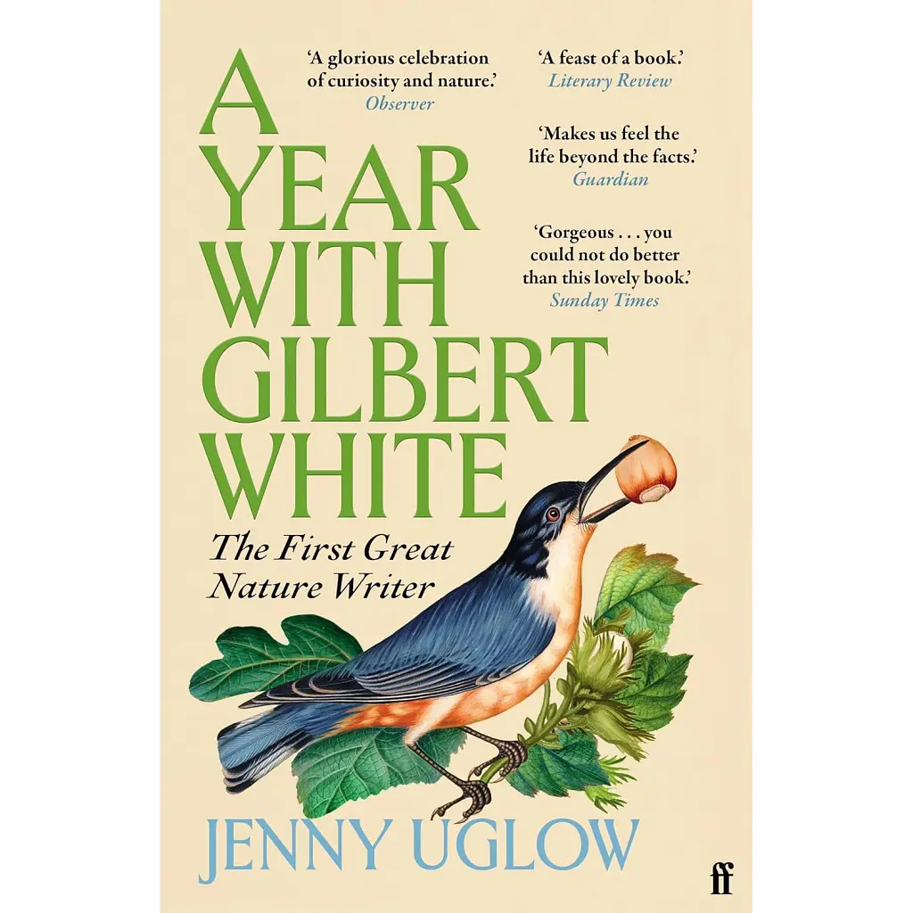 A Year with Gilbert White: The First Great Nature Writer - Дженні Углоу