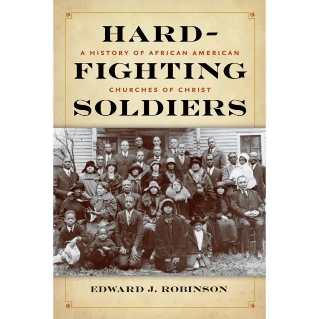 Hard-Fighting Soldiers - Edward J. Robinson