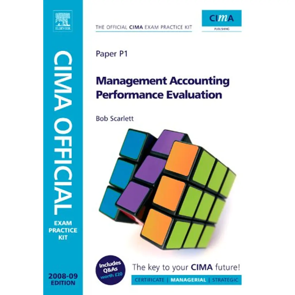 Management Accounting Performance Evaluation. Exam Practice Kit. Paper P1 - Роберт Скарлетт