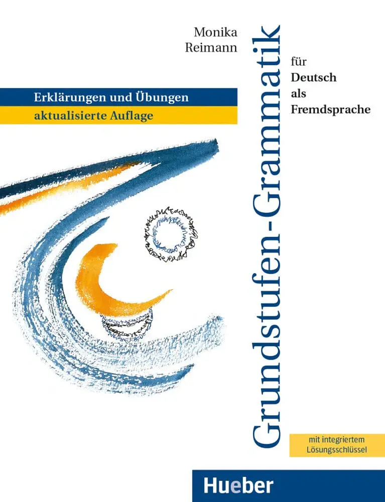 Grundstufen-Grammatik: Grammatik mit integriertem Losungsschlussel - Моніка Рейман - фото 2