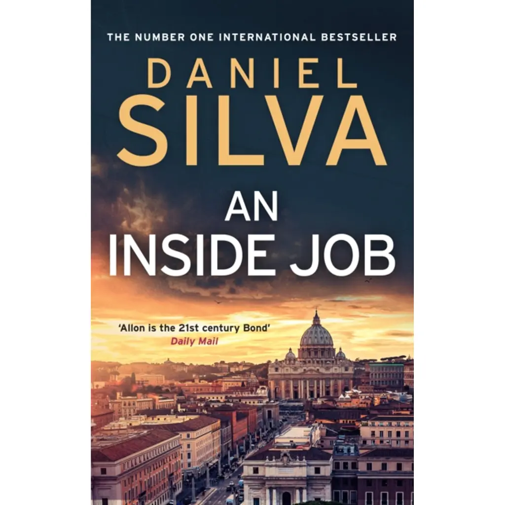 An Inside Job. Gabriel Allon. Book 25 - Деніел Сілва