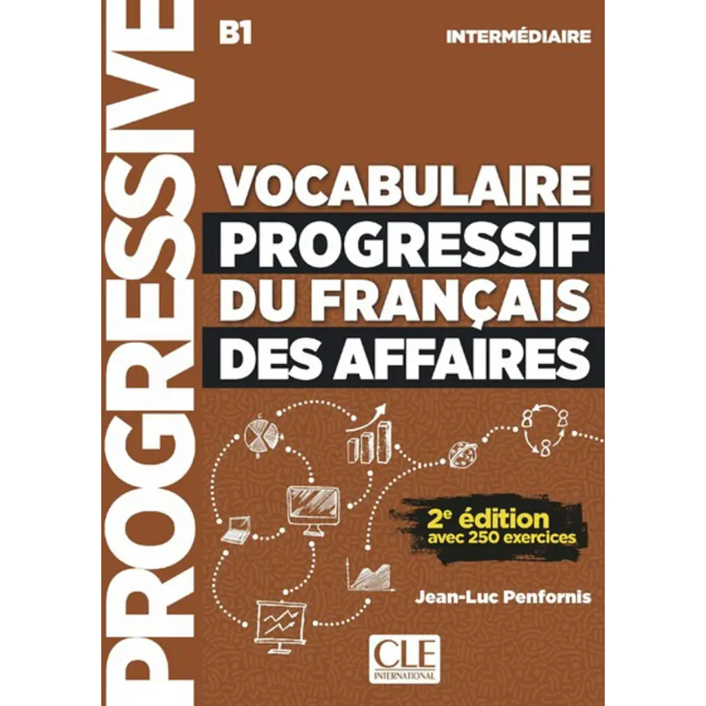 Vocabulaire Progressif du Francais des Affaires 2e Edition Interm Livre + CD - Жан-Люк Пенфорніс