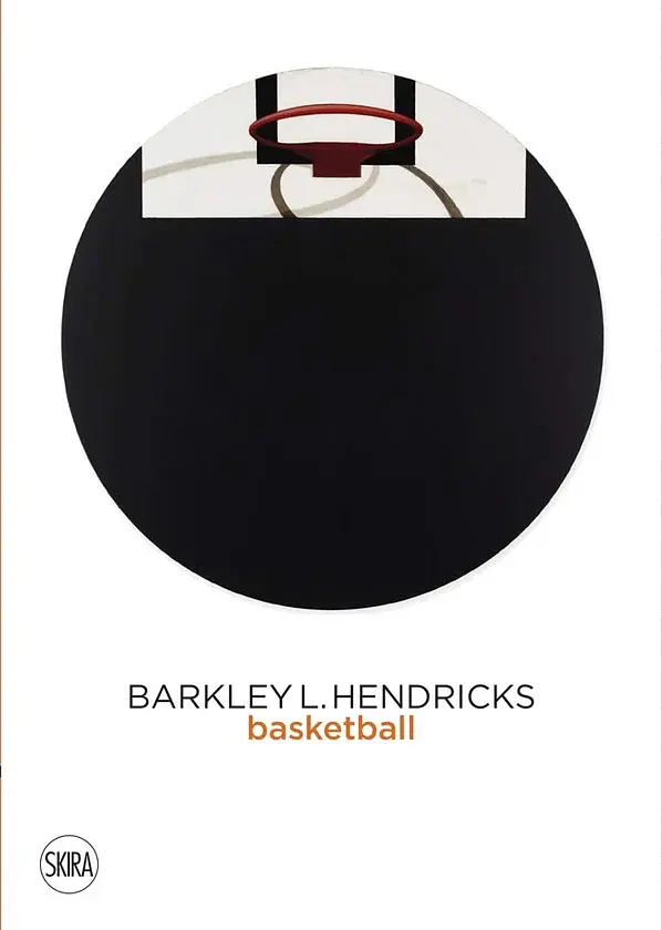 Barkley L. Hendricks. Basketball Paintings Vol. 3 - фото 1
