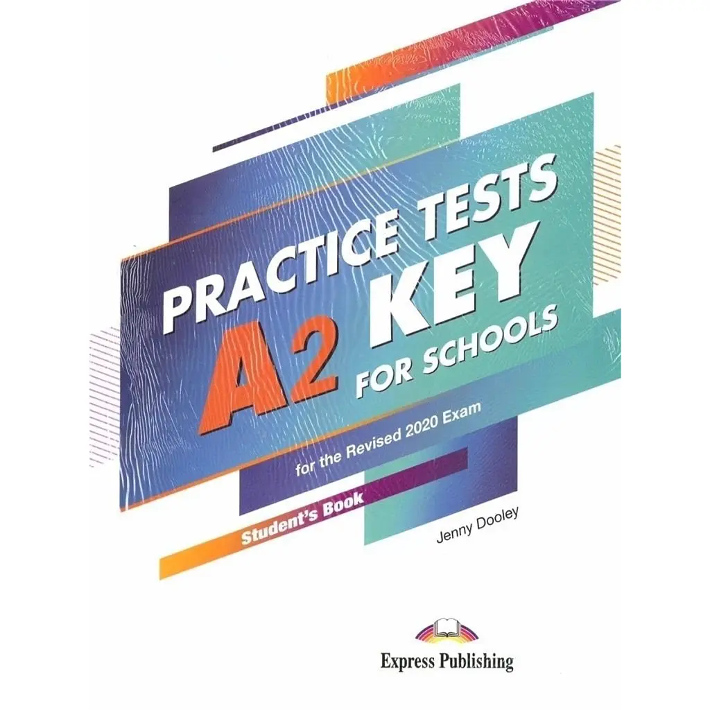 Practice Tests A2 Key For Schools. Student's Book - Дженні Дулі
