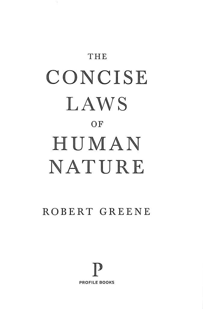 The Concise Laws of Human Nature - Роберт Грін - фото 3
