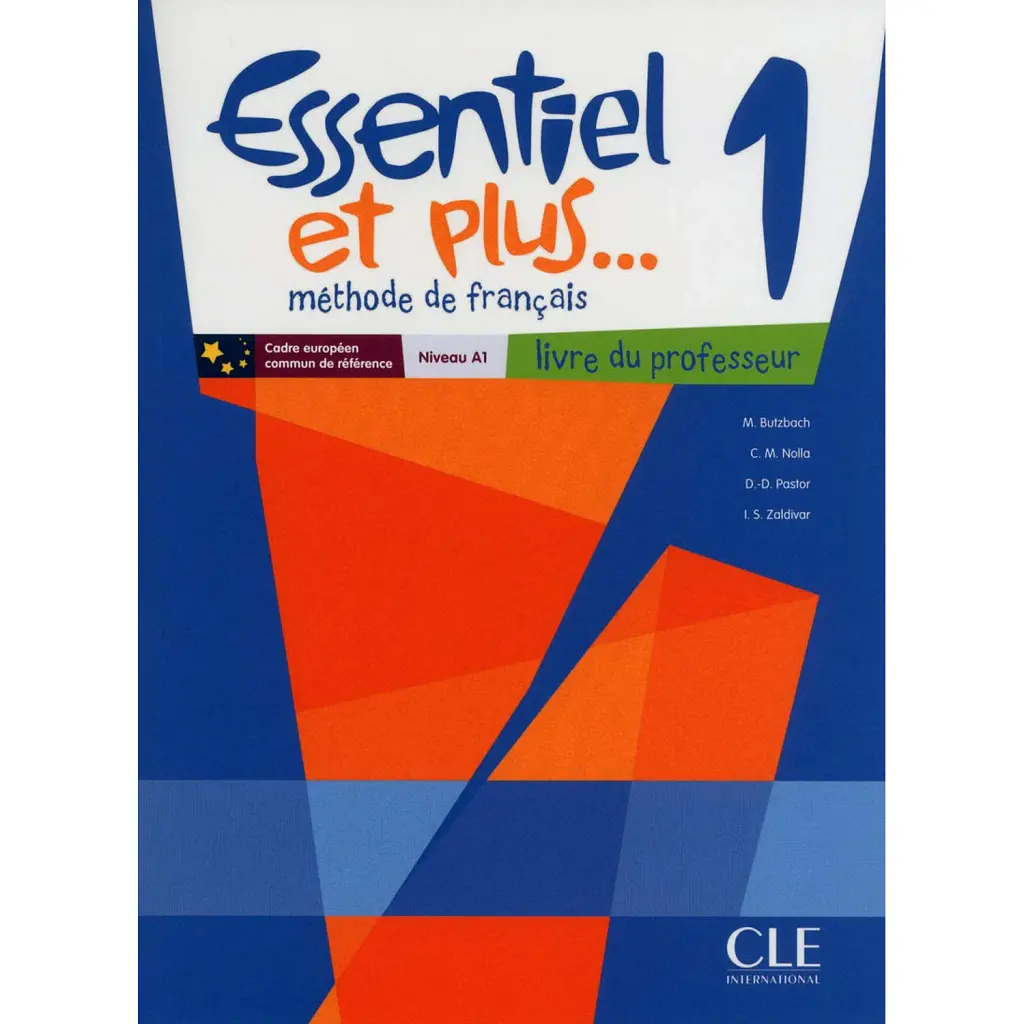 Essentiel et plus 1. Livre du professeur - Мішель Буцбах