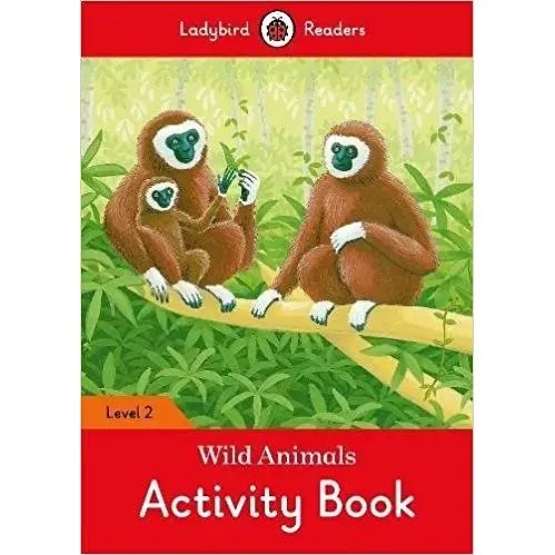 Ladybird Readers 2 Wild Animals Activity Book