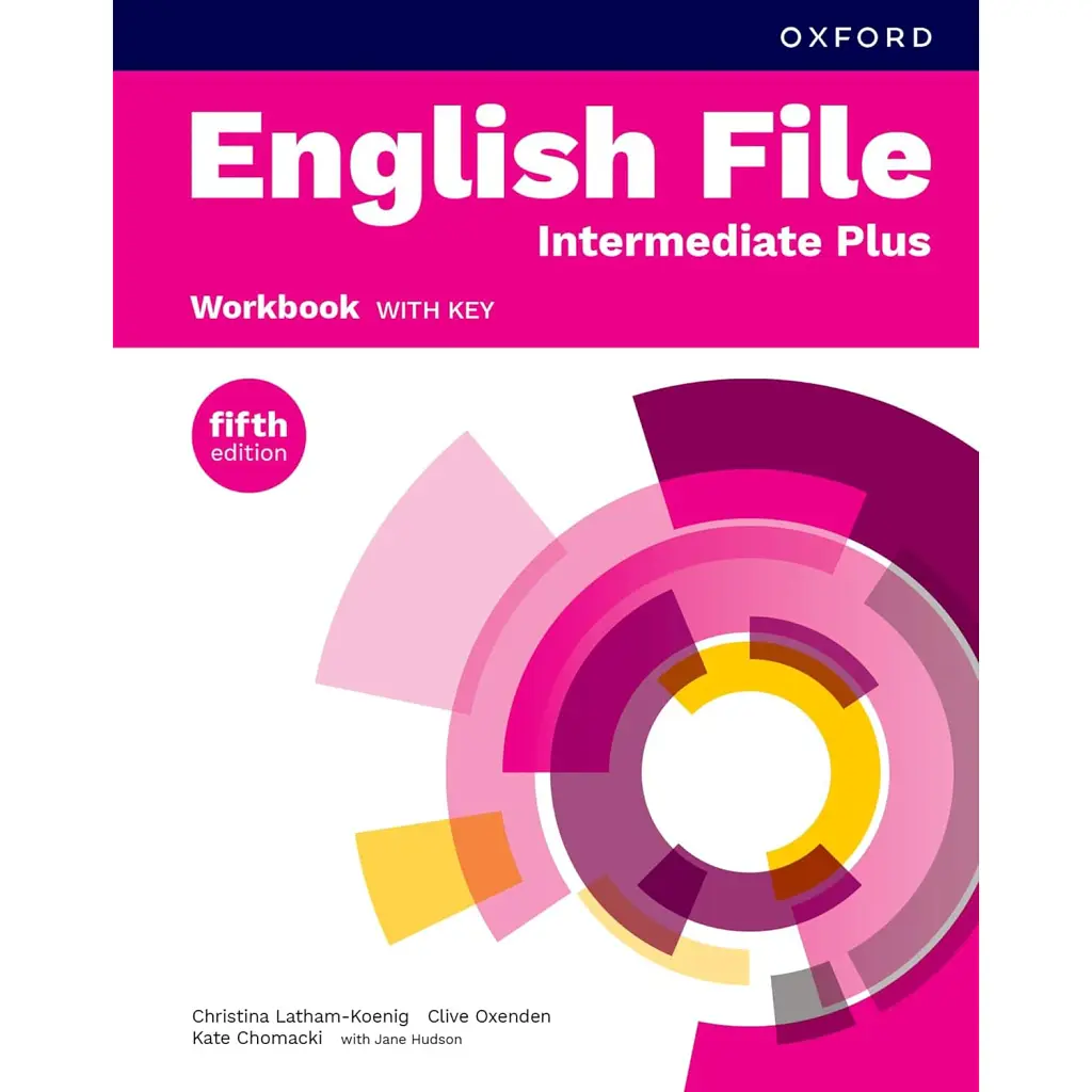 English File fifth edition Intermediate Plus Workbook with key - Клайв Оксенден