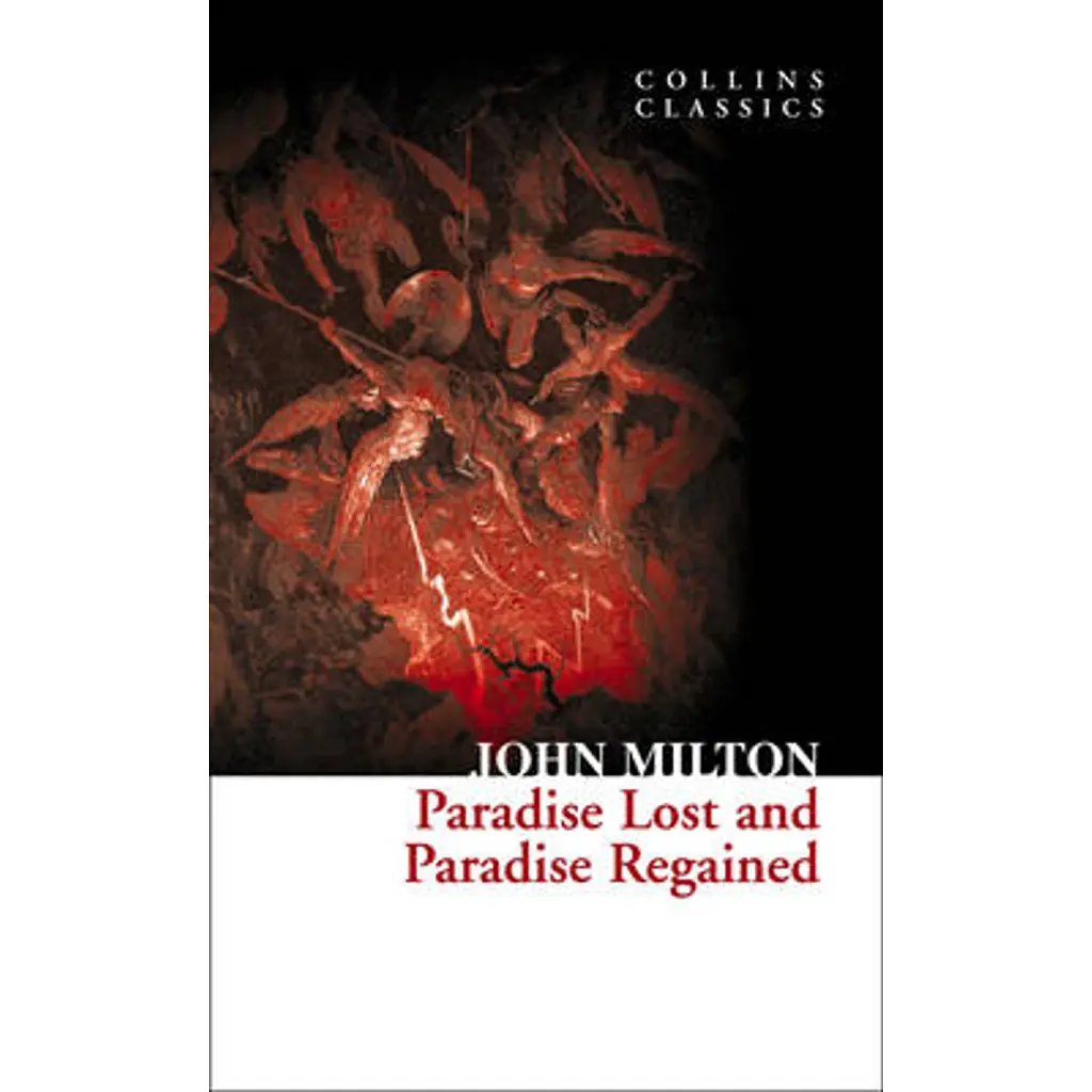 Paradise Lost and Paradise Regained