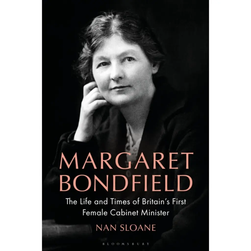Margaret Bondfield - Nan Sloane