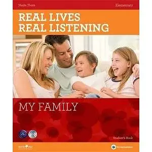Real Lives, Real Listening Elementary My Family with CD