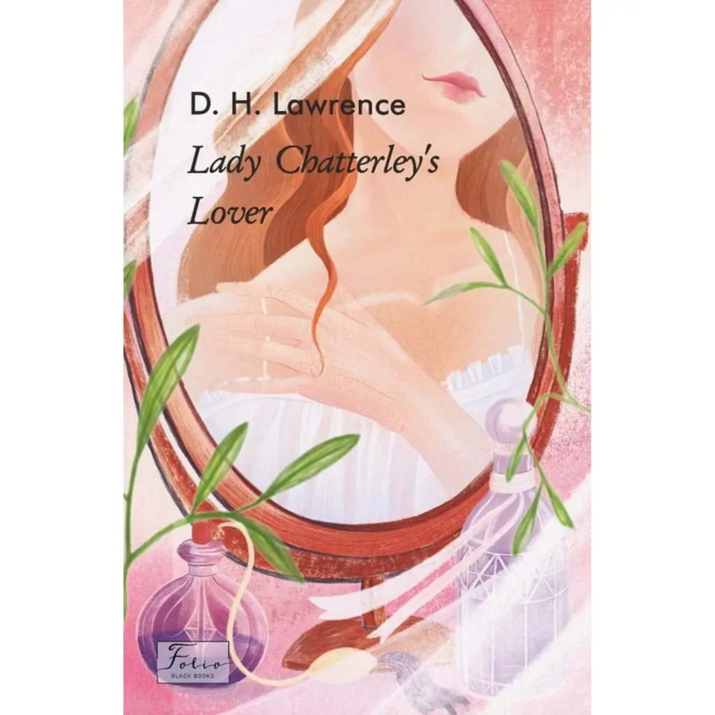 Lady Chatterley’s Lover - Девід Герберт Лоуренс