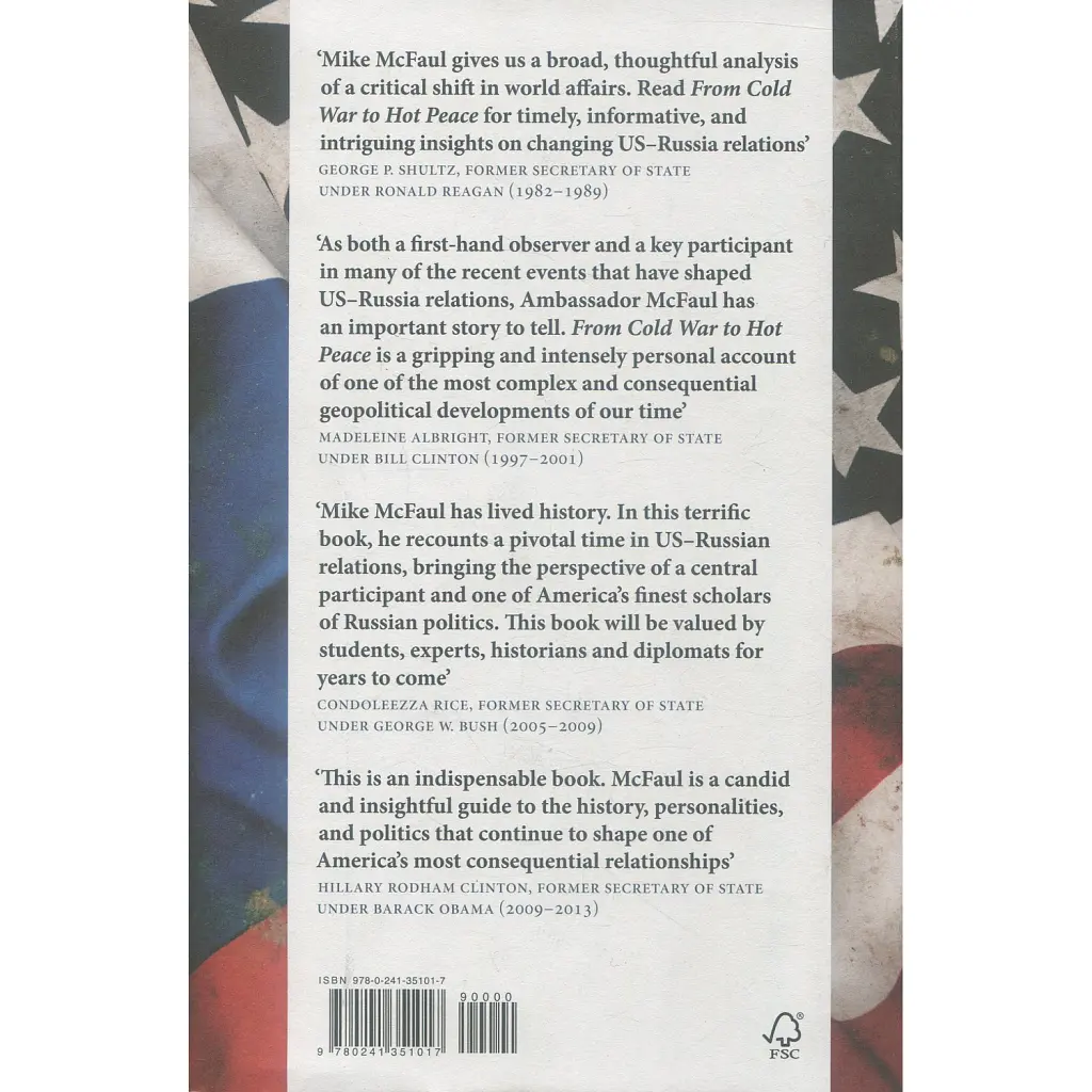 From Cold War to Hot Peace. The Inside Story of Russia and America - Michael McFaul