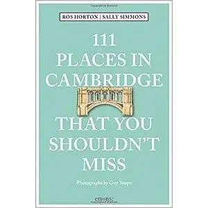 111 Places in Cambridge That You Shouldn't Miss
