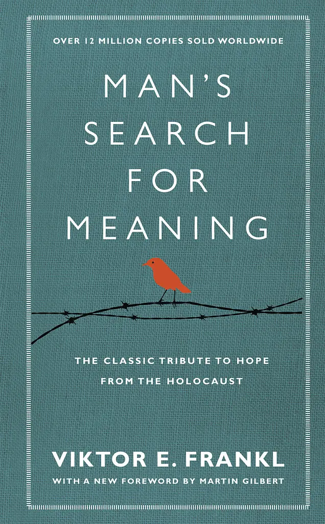 Man's Search For Meaning