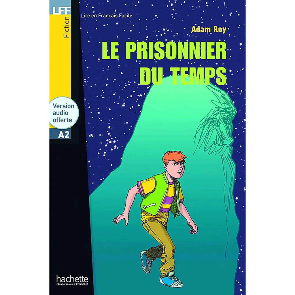 A2 Le Prisonnier du temps + CD audio - Адам Рой