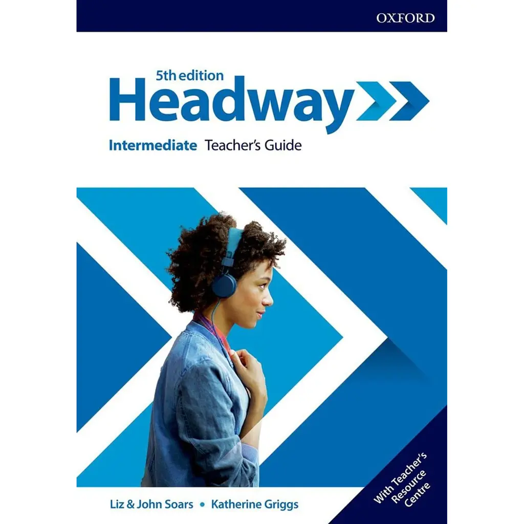 Headway. Intermediate. Teacher's Guide - Джон Сорс