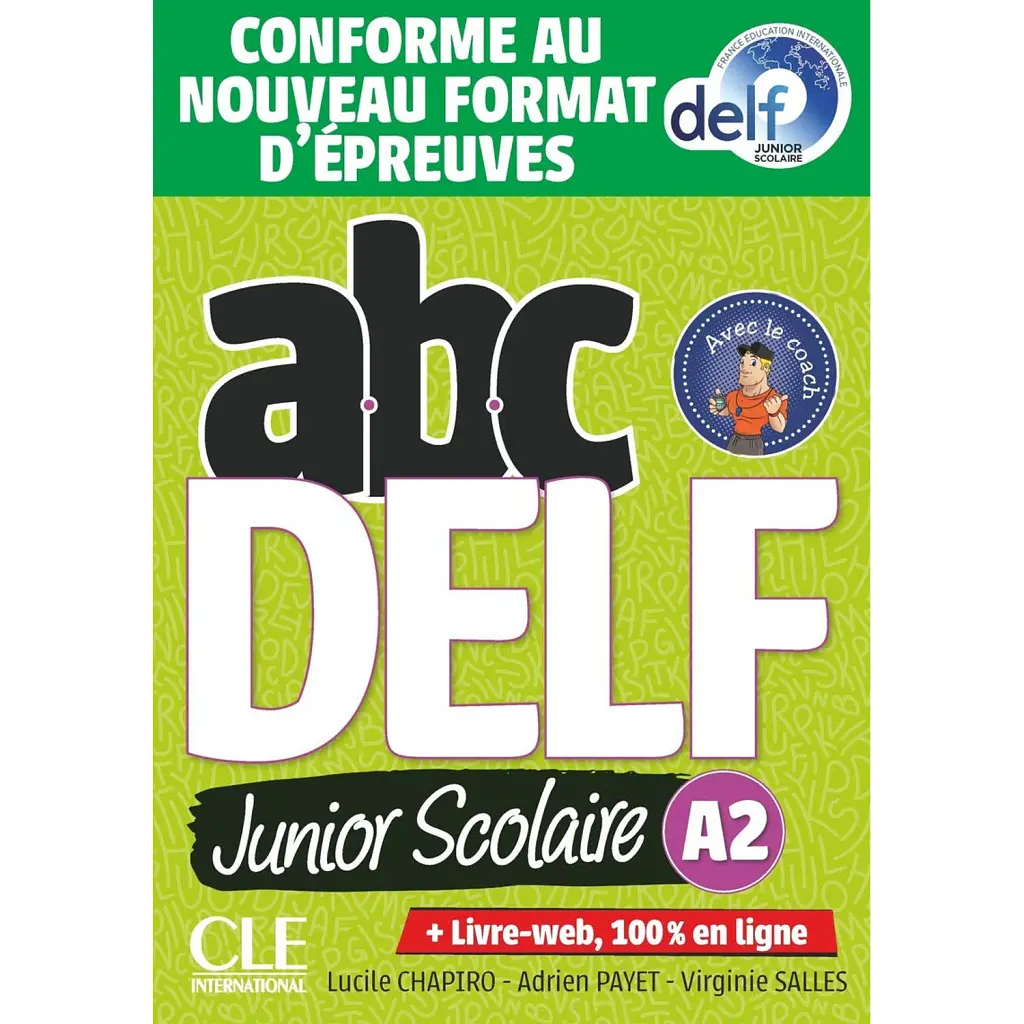 ABC DELF Junior scolaire 2021 édition A2 Livre + DVD + Livre-web - Адріан Пайє