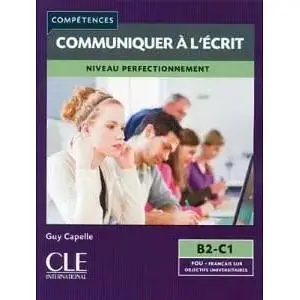 Communiquer à L'écri B2-C1 Livre