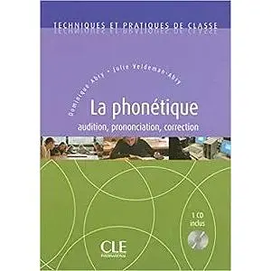 TPC La phonetique audition,correction,pronunciation + CD