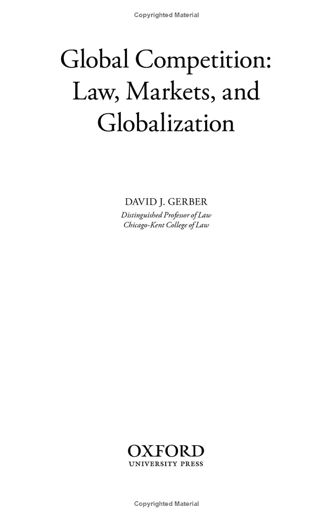 Global Competition. Law, Markets, and Globalization - David Gerber - фото 2