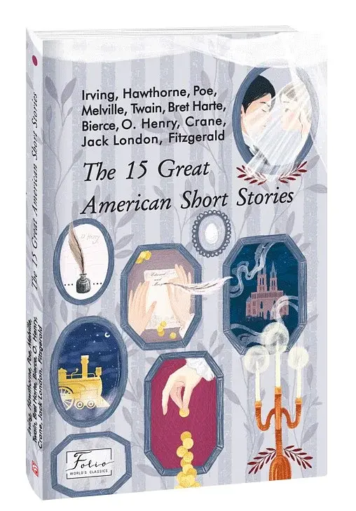 The 15 Great American Short Stories - фото 2