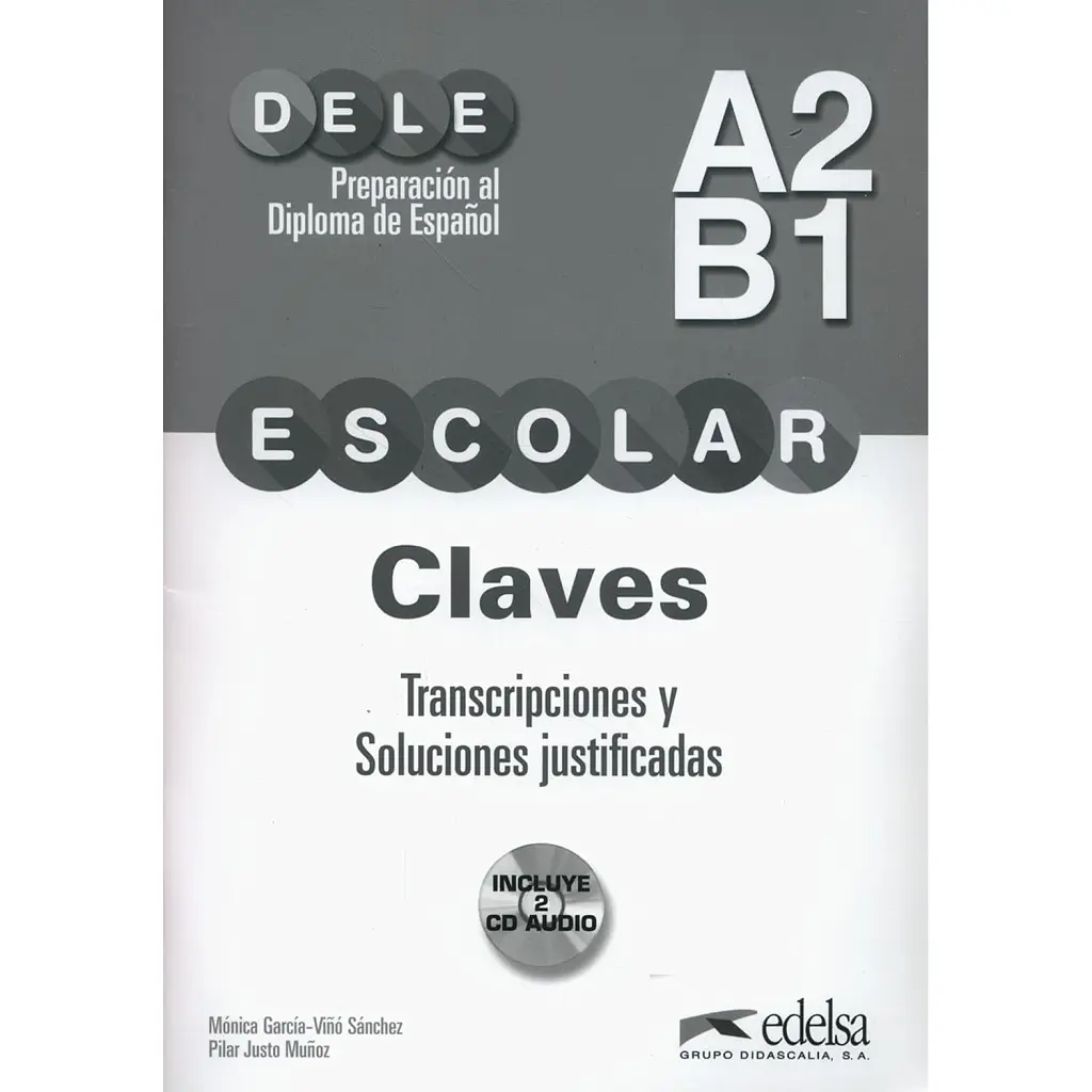 DELE Escolar A2/B1 Claves + 2 CD Audio - Пілар Густо Муньос